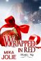 [Martha's Way 04] • Wrapped in Red · A Christmas Novella